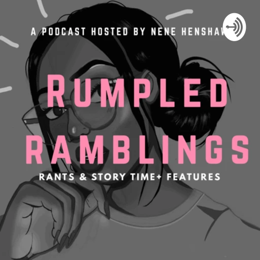 Rumpled Ramblings