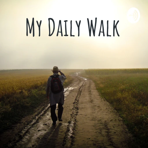 My Daily Walk