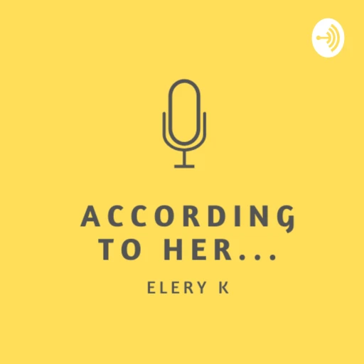 According to her… Elery K