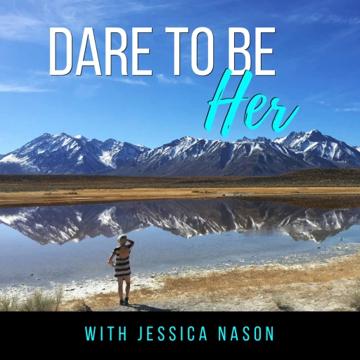 Dare To Be Her