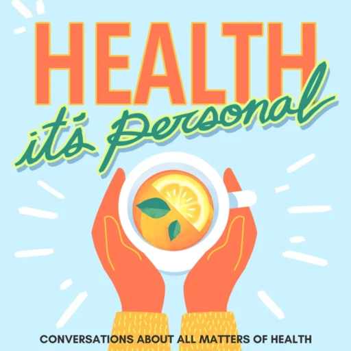 Health: It’s Personal