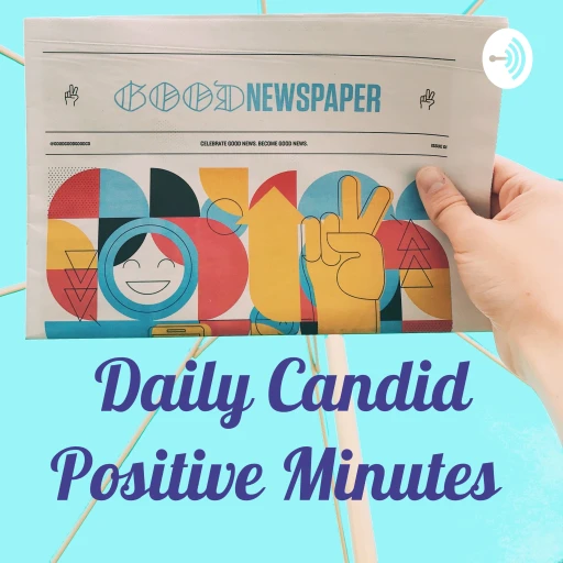 Daily Candid Positive Minutes