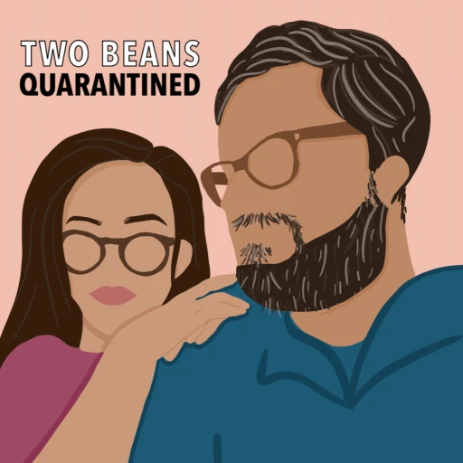 Two Beans Quarantined