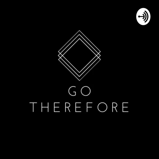 Go Therefore