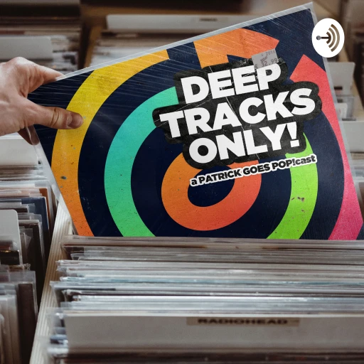 Deep Tracks Only!