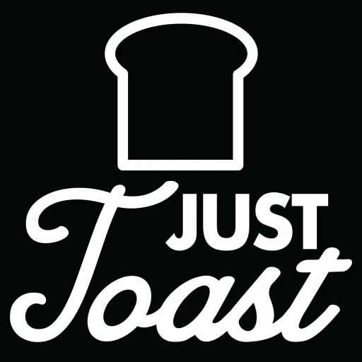 Just Toast Podcast