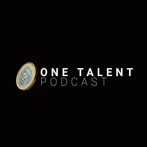 One Talent Podcast