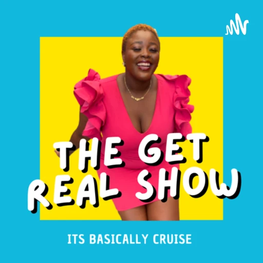 THE GET REAL SHOW