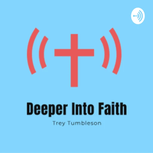 Deeper Into Faith