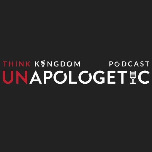 Unapologetic – Think Kingdom