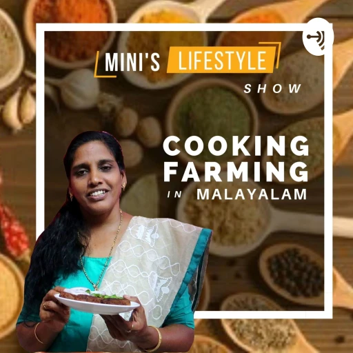 Mini’s Lifestyle | Recipes & Farming in Malayalam