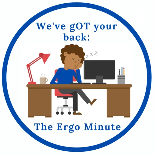 We’ve gOT your back: The Ergo Minute