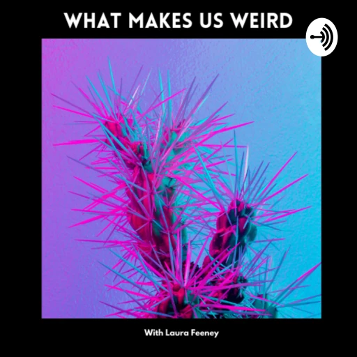 What Makes Us Weird