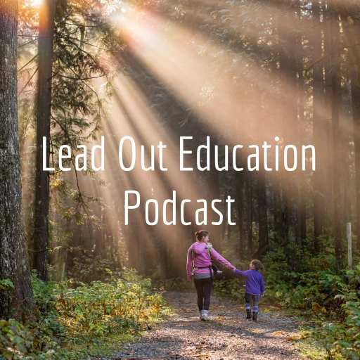 Lead Out Education Podcast