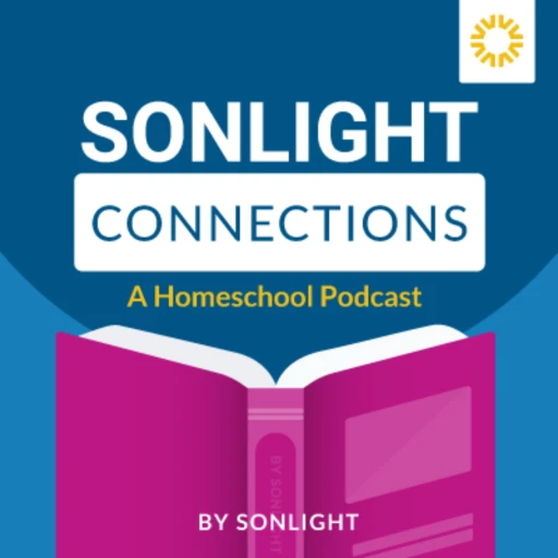 Homeschool Connections Podcast by Sonlight