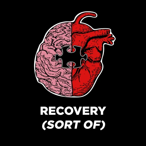 Recovery (Sort Of)