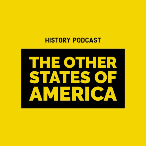 The Other States of America History Podcast