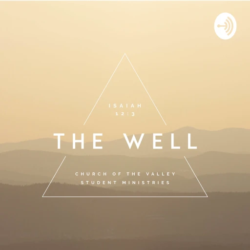 The Well Podcast