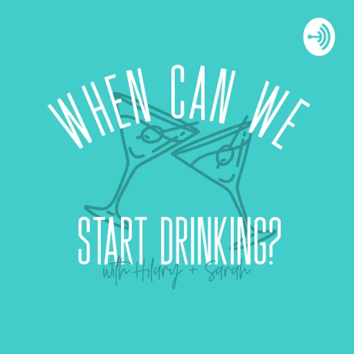 When can we start drinking?