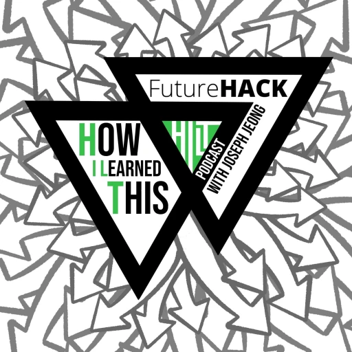 How I Learned This with Joseph Jeong – The HILT Podcast