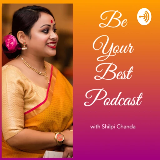 Be Your Best Podcast