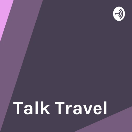 Talk to Travel Better