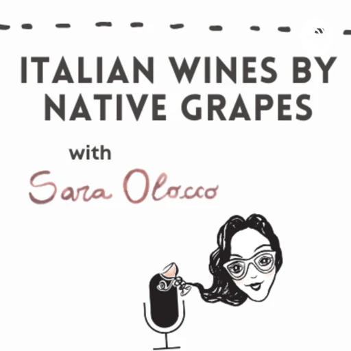 Italian Wines by Native Grapes with Sara