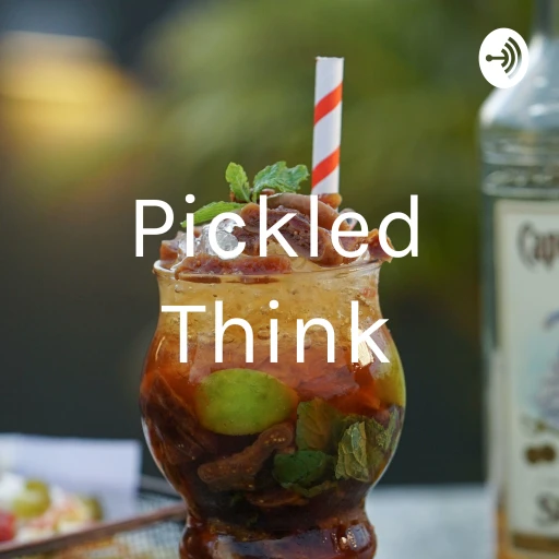 Pickled Think