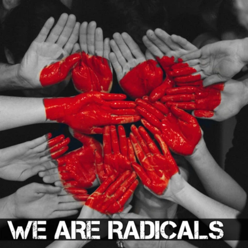 We Are Radicals