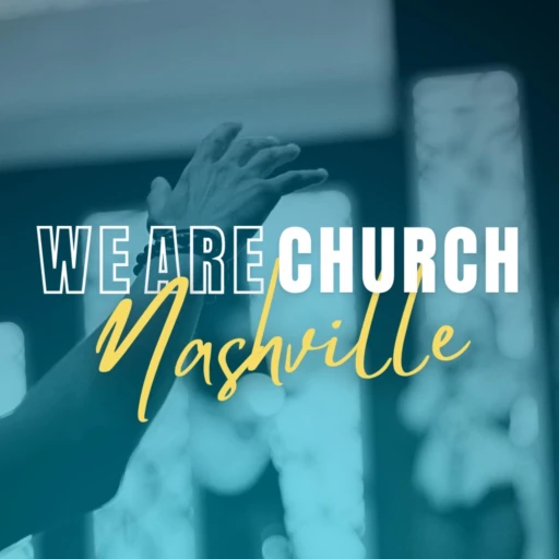 We Are Church Nashville