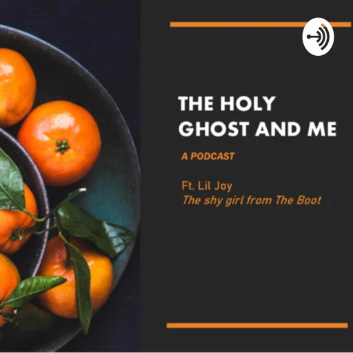 The Holy Ghost and Me