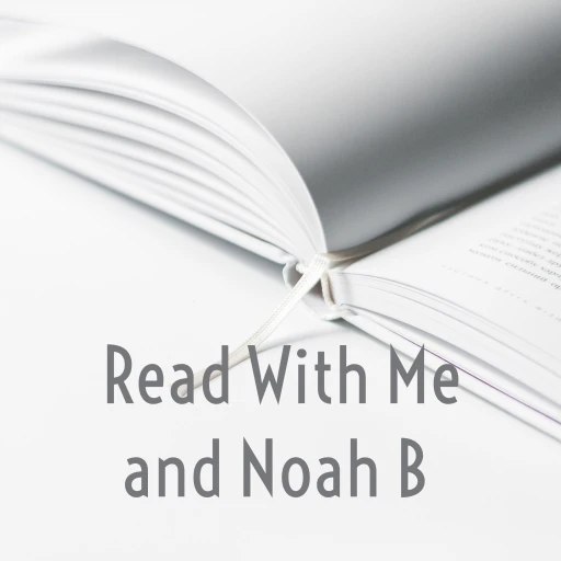 Read With Me and Noah B