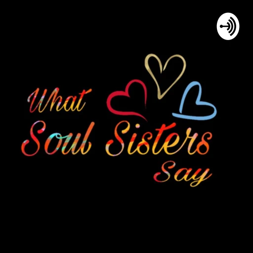 What Soul Sisters Say