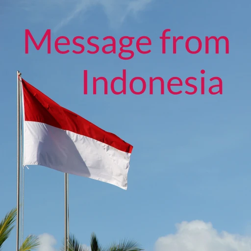 Message from Indonesia