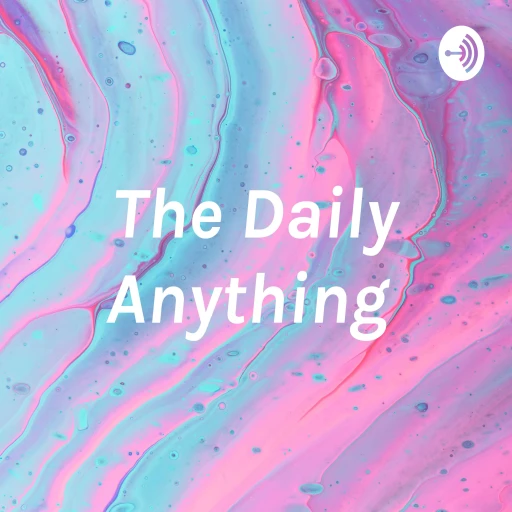 The Daily Anything