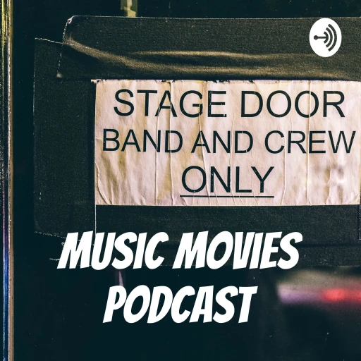 Music Movies Podcast