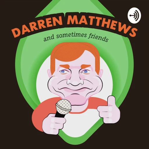 Darren Matthews And Sometimes Friends