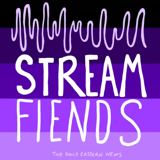 Stream Fiends