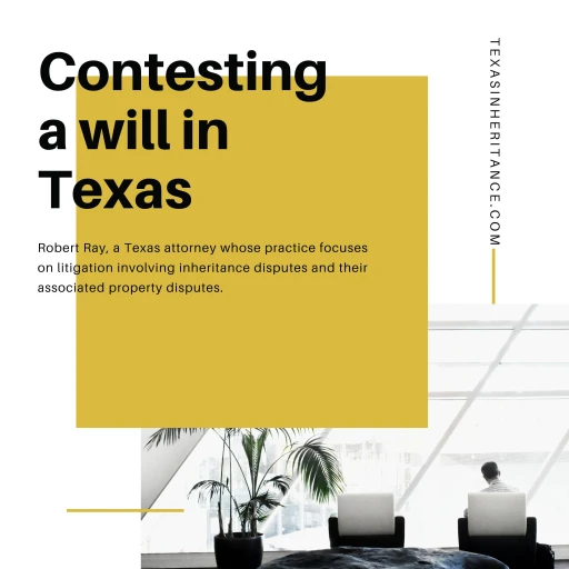 Contesting a will in Texas