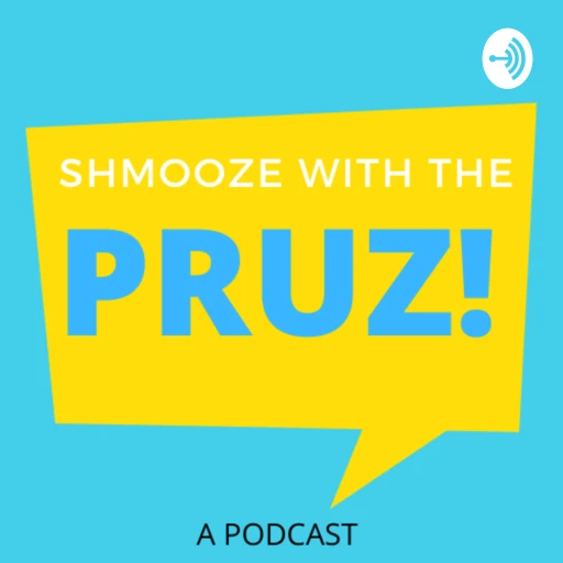 Shmooze With The Pruz!