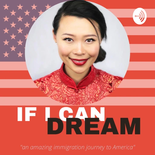 IF I CAN DREAM🇺🇸an immigrant’s American Dream journey