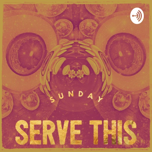 Sunday Serve This