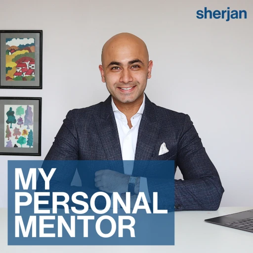 Sherjan – My Personal Mentor