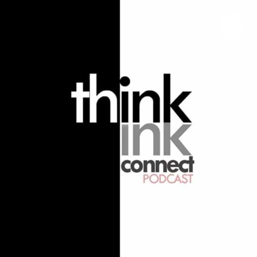 Think Ink Connect Podcast