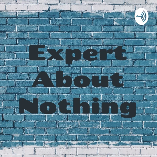 Expert About Nothing