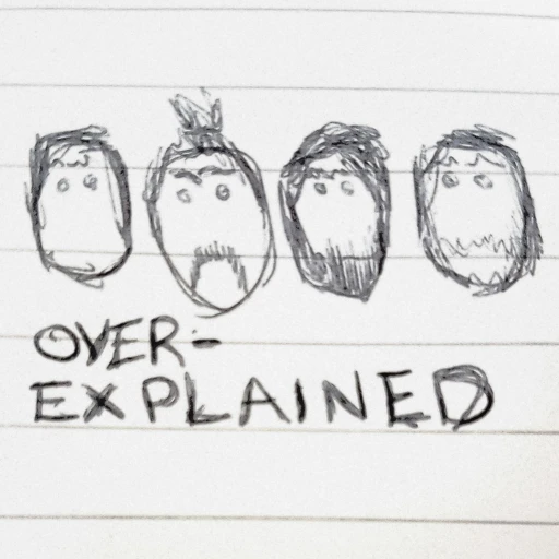 Over-Explained