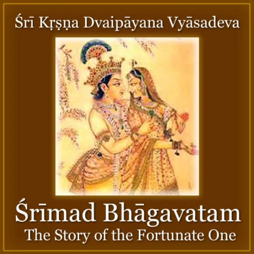 Śrīmad Bhāgavatam – The Story of the Fortunate One