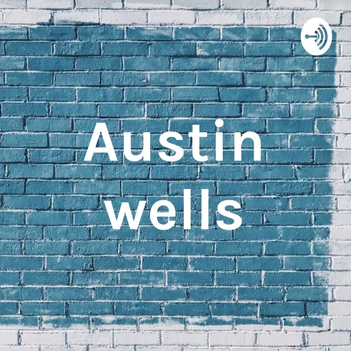 Austin wells