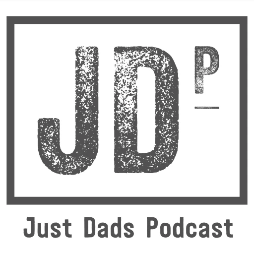 Just Dads Podcast