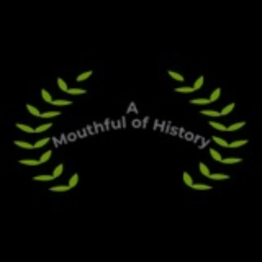 A Mouthful of History